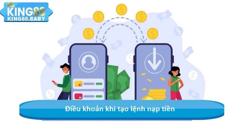 Điều khoản khi tạo lệnh nạp tiền