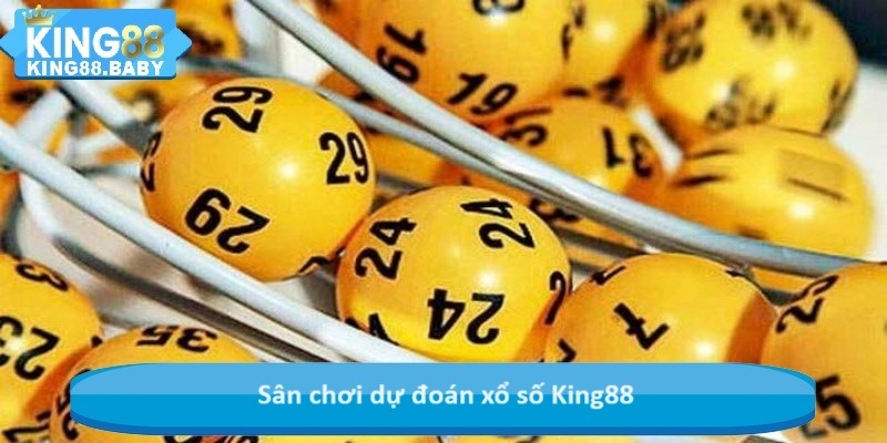 Sân chơi dự đoán xổ số King88