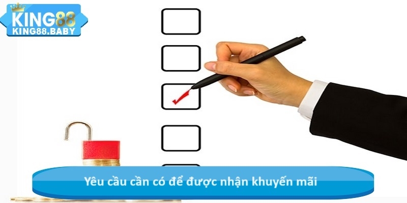 Yêu cầu cần có để được nhận khuyến mãi